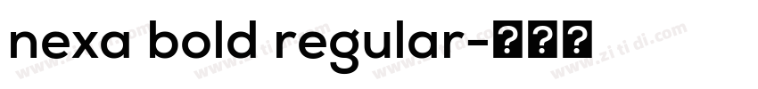 nexa bold regular字体转换